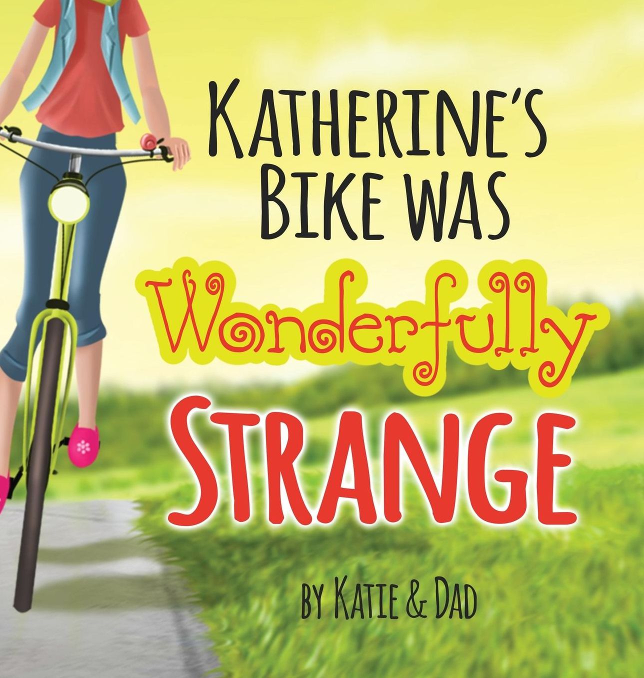 Katherine's Bike Was Wonderfully Strange