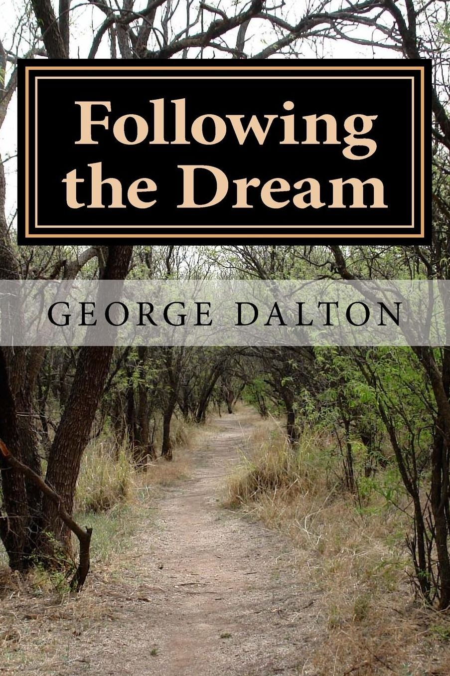 Following the Dream