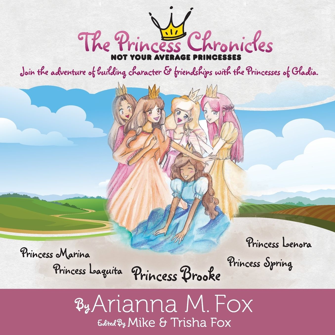 The Princess Chronicles: Not Your Average Princesses