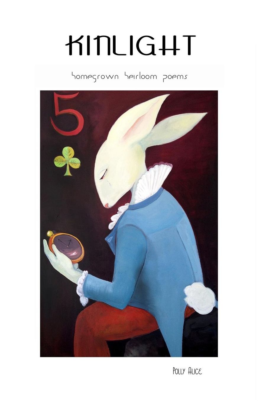 Kinlight: homegrown heirloom poems