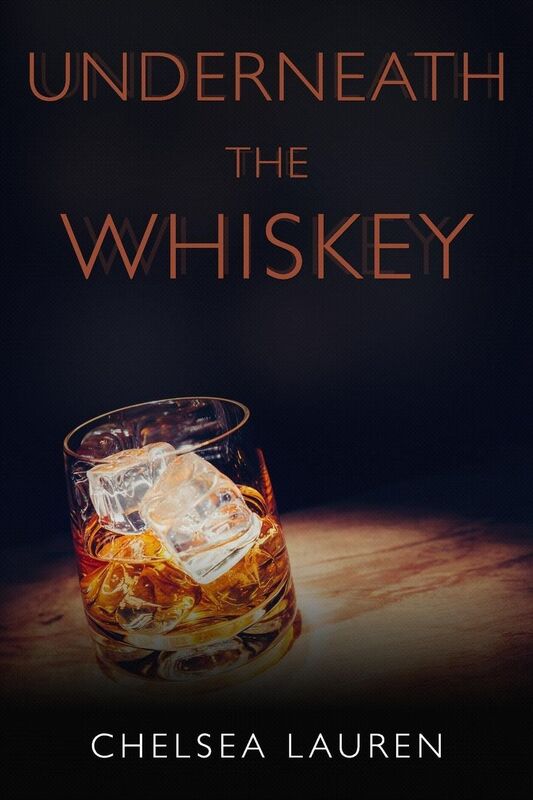Underneath The Whiskey
