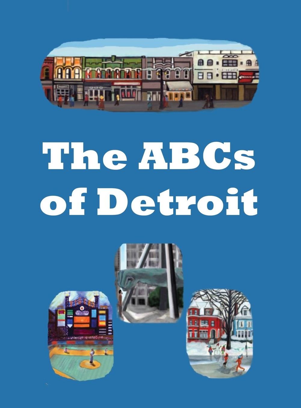 The ABCs of Detroit