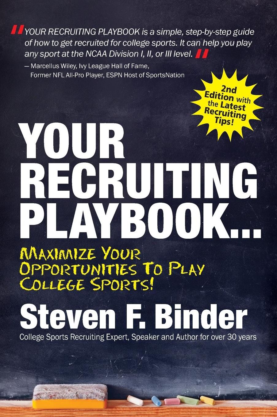 Your Recruiting Playbook...Maximize Your Opportunities to Play College Sports (2nd Edition, 2017)