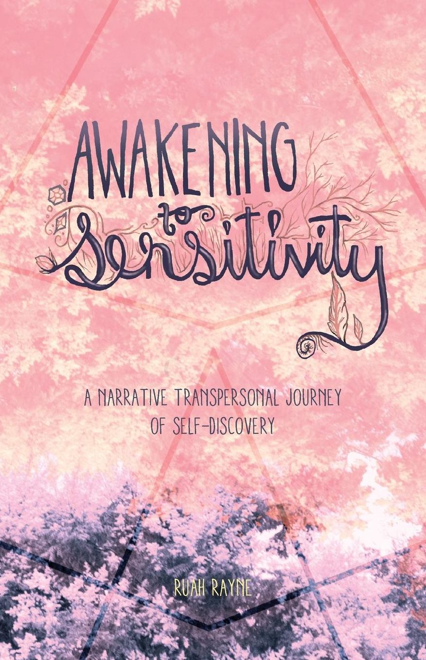 awakening to sensitivity: a narrative journey of transpersonal self-discovery
