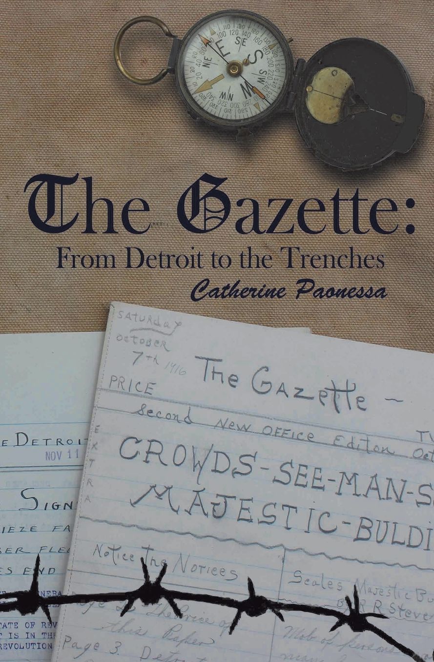 The Gazette: From Detroit to the Trenches
