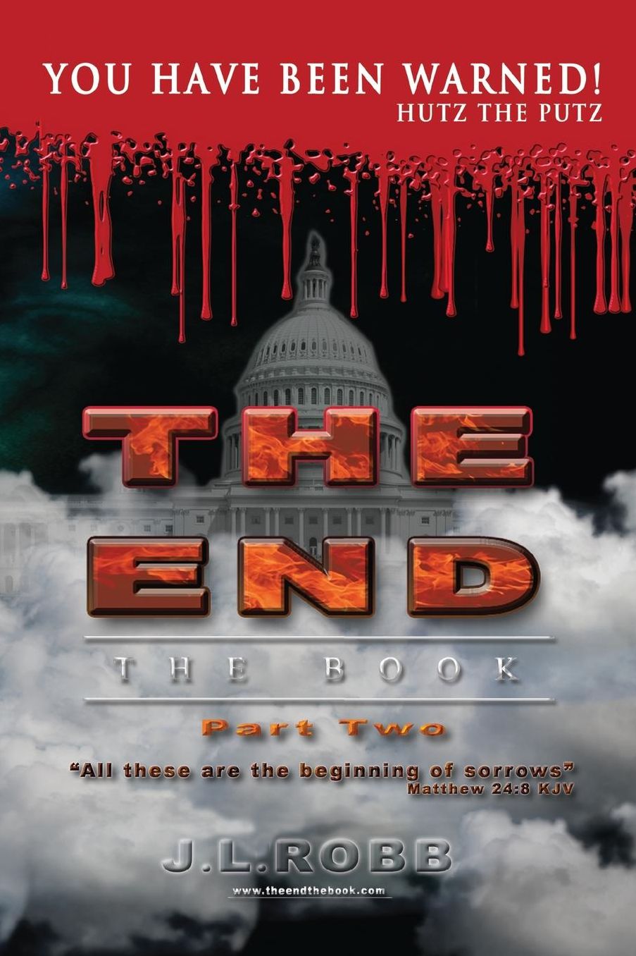 The End: The Book: Part Two: : You Have Been Warned!