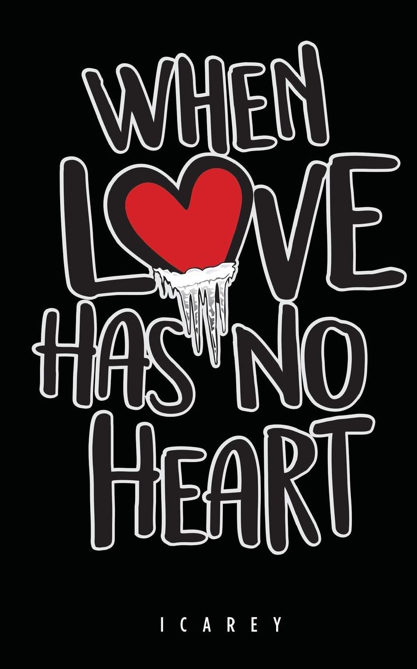 When Love Has No Heart