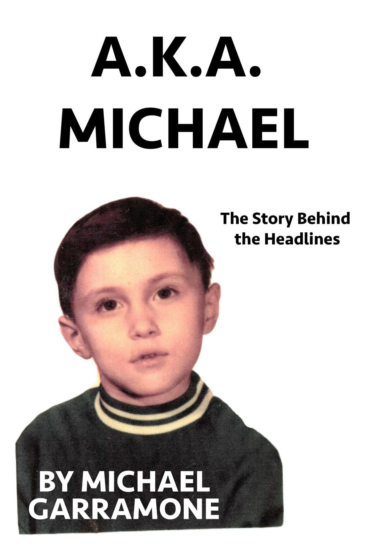 AKA Michael