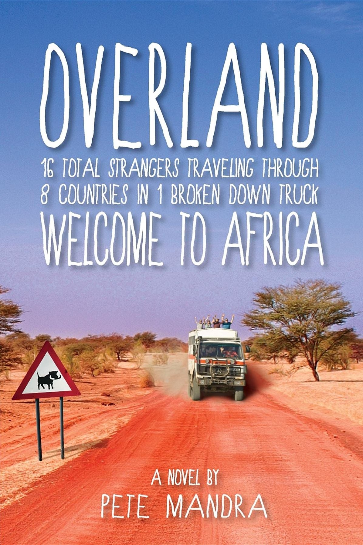 OVERLAND: Welcome to Africa