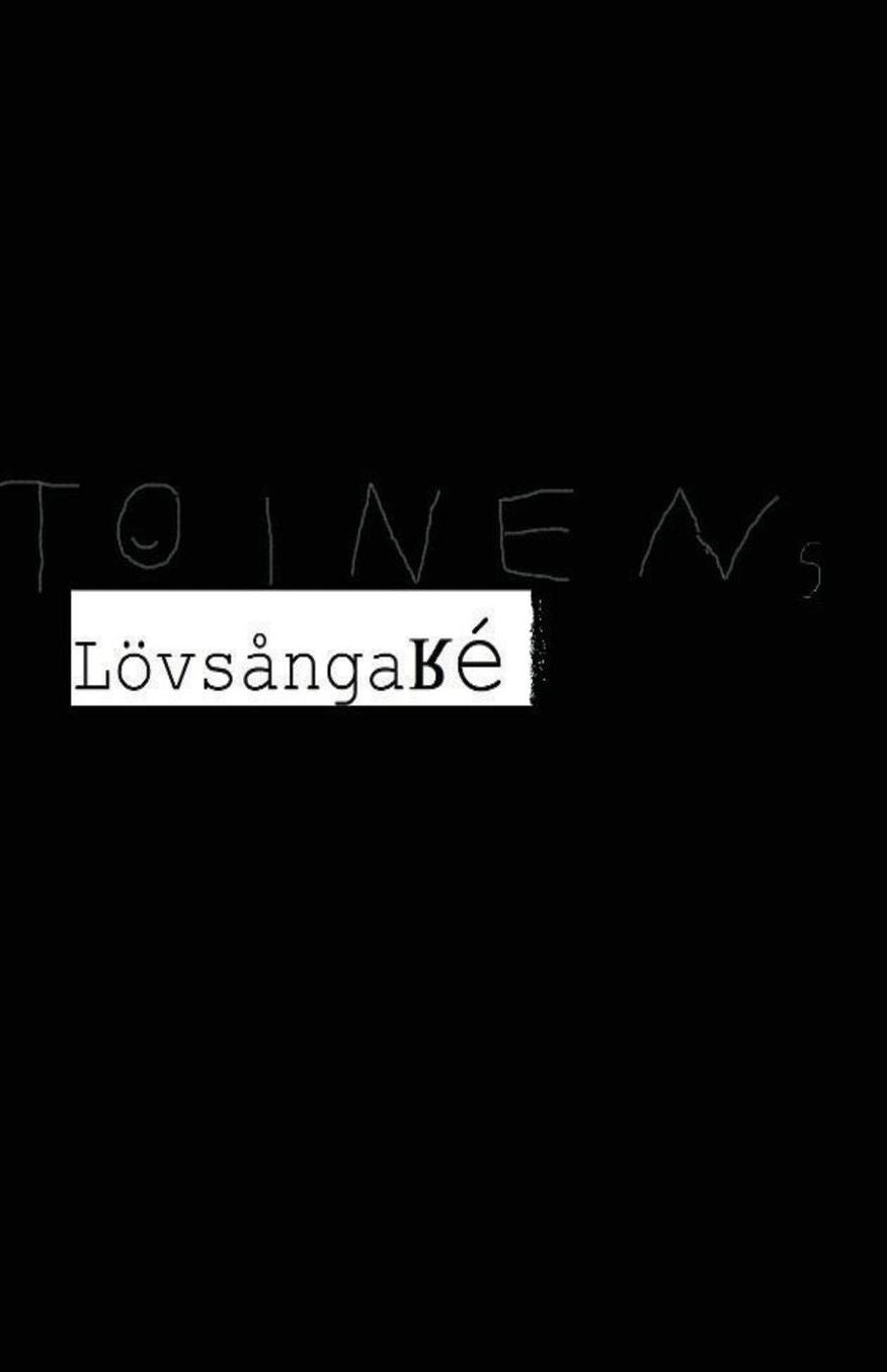 Toinen's Lovsangare