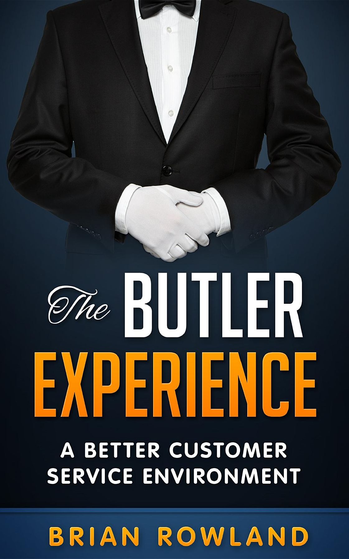 The Butler Experience: A Better Customer Service Environment