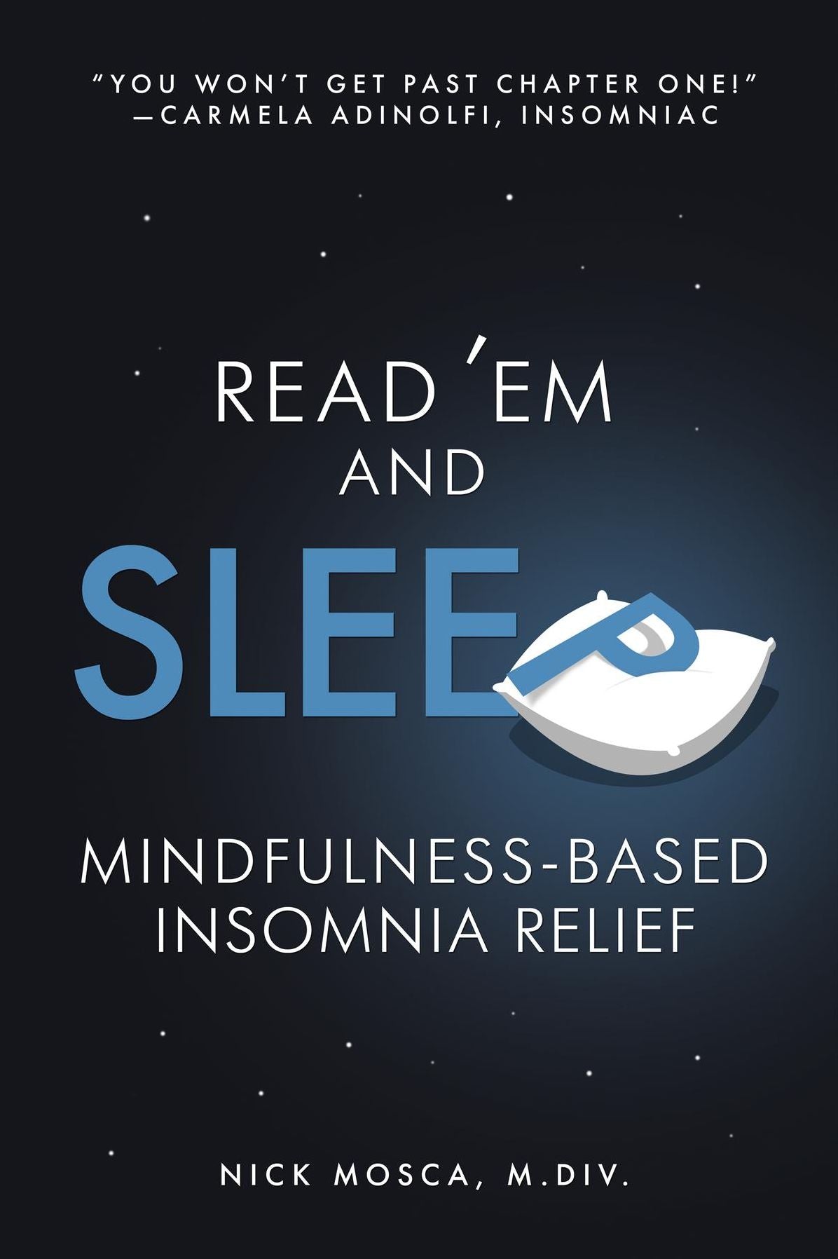 Read 'Em and Sleep: Mindfulness-Based Insomnia Relief
