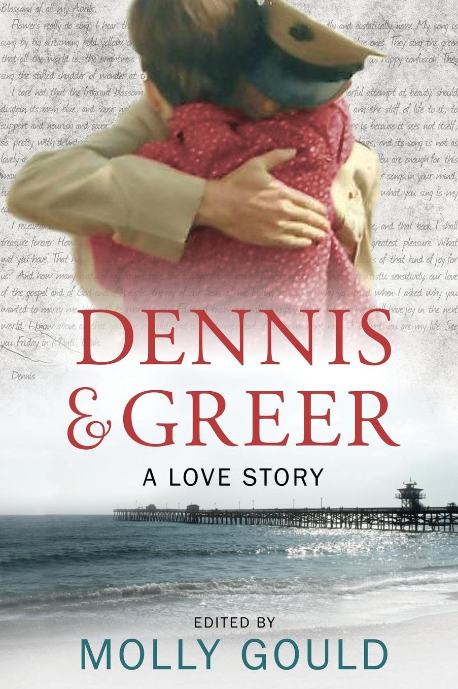 Dennis and Greer: A Love Story