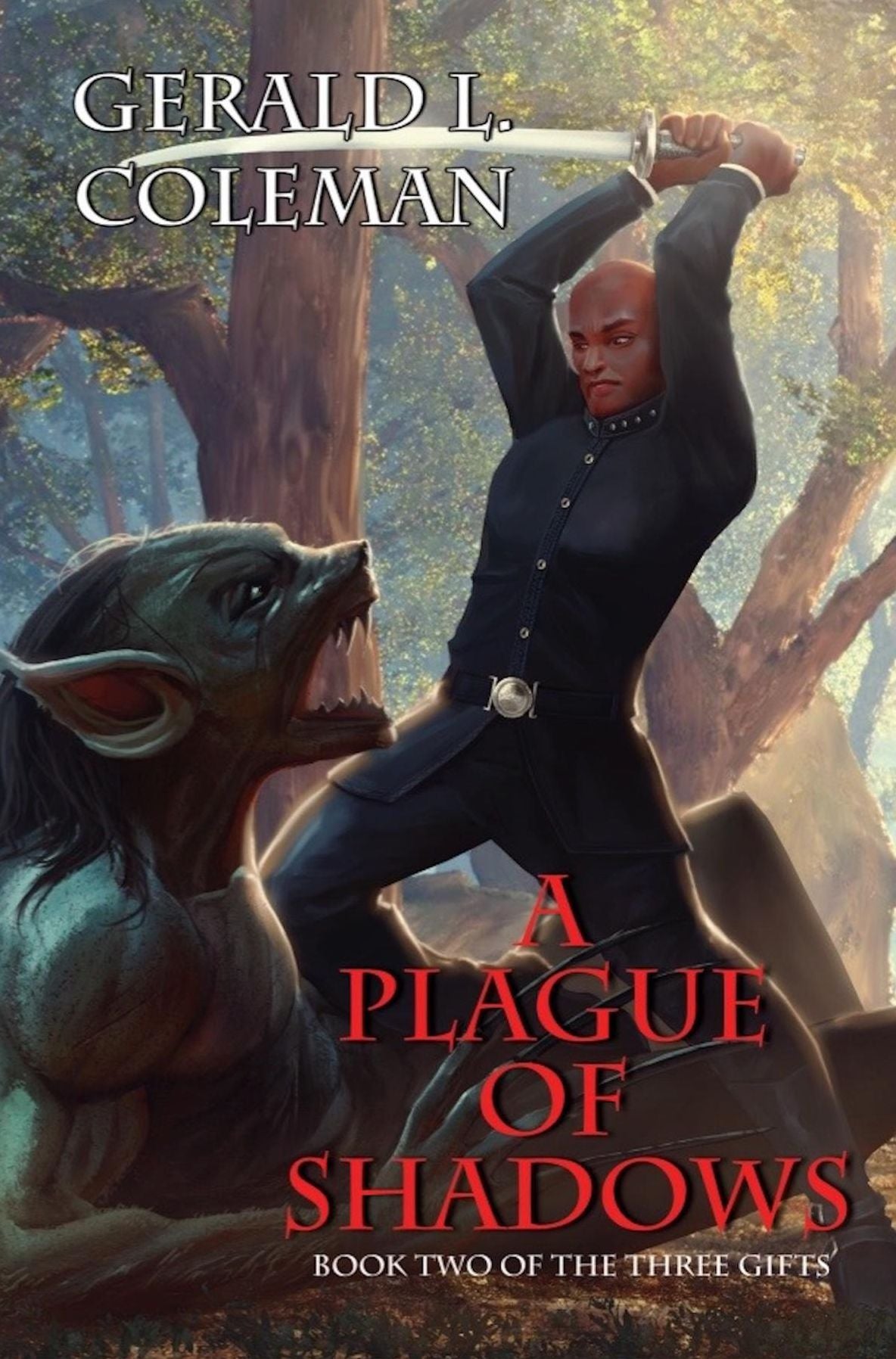 A Plague Of Shadows: Book Two Of The Three Gifts