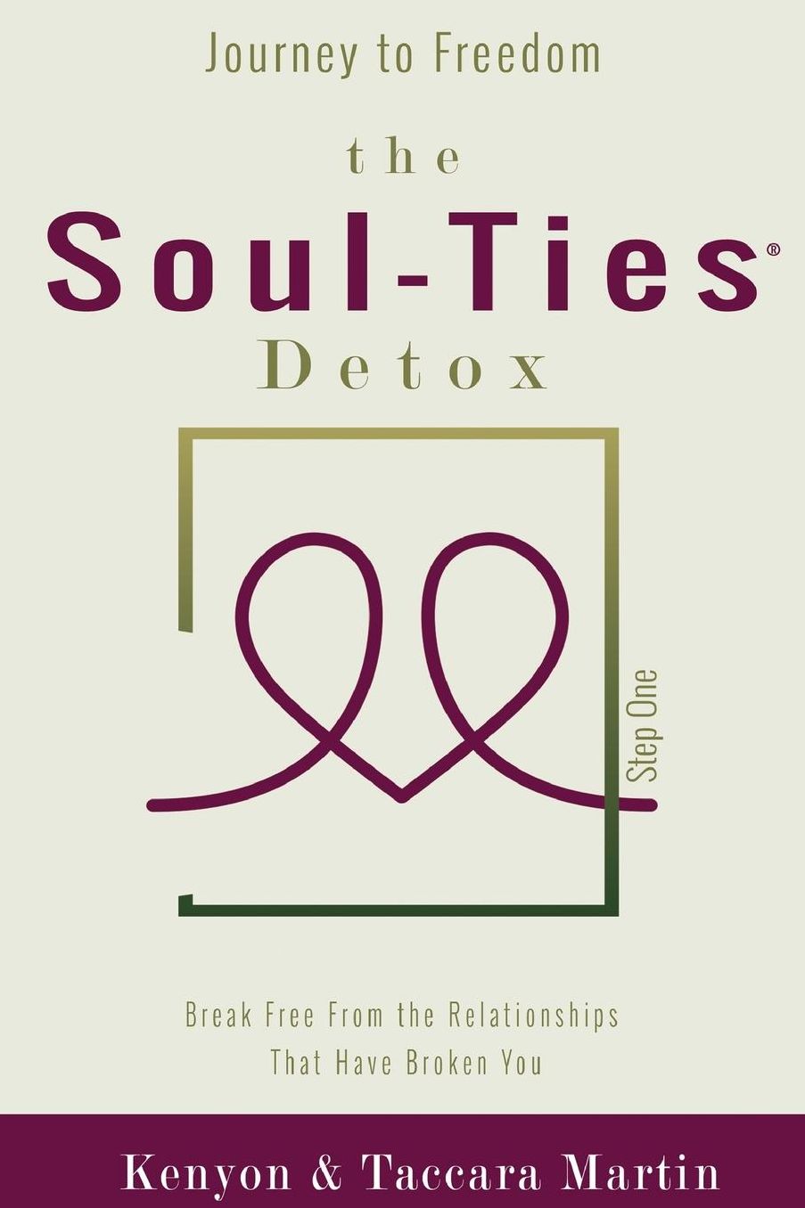 Journey to Freedom, The Soul-Ties Detox: Break Free From the Relationships that Have Broken You