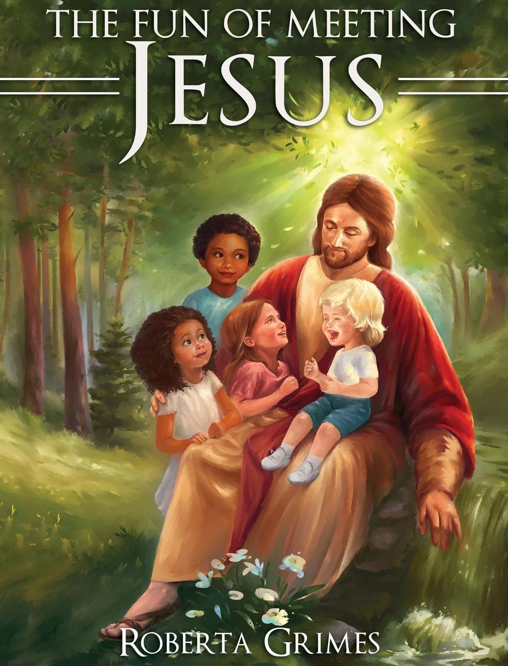 The Fun of Meeting Jesus