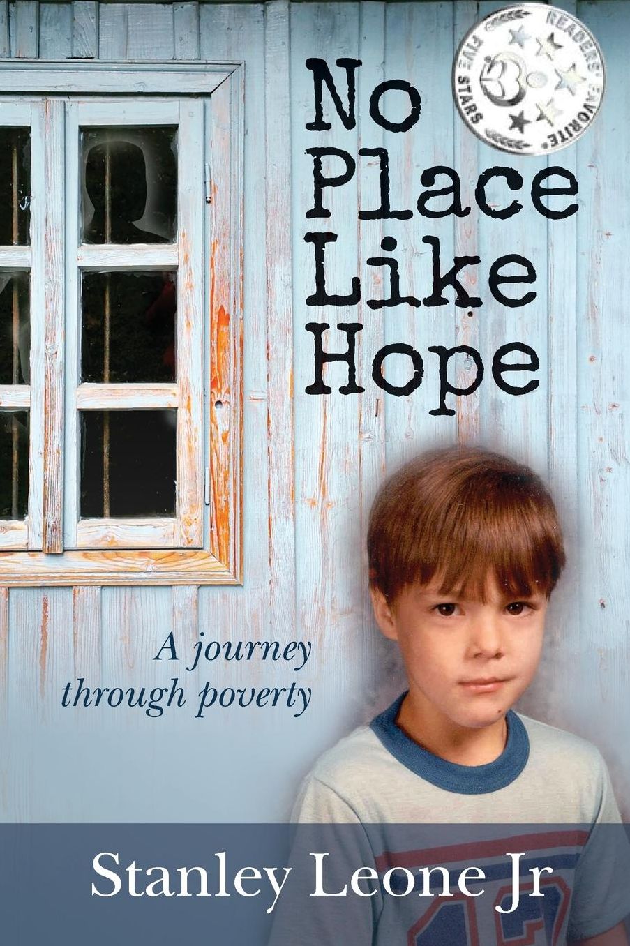 No Place Like Hope: A journey through poverty