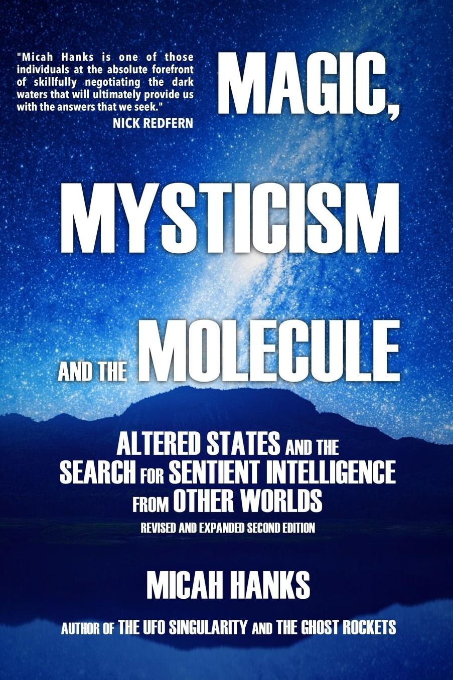 Magic, Mysticism and the Molecule: Altered States and the Search for Sentient Intelligence from Other Worlds