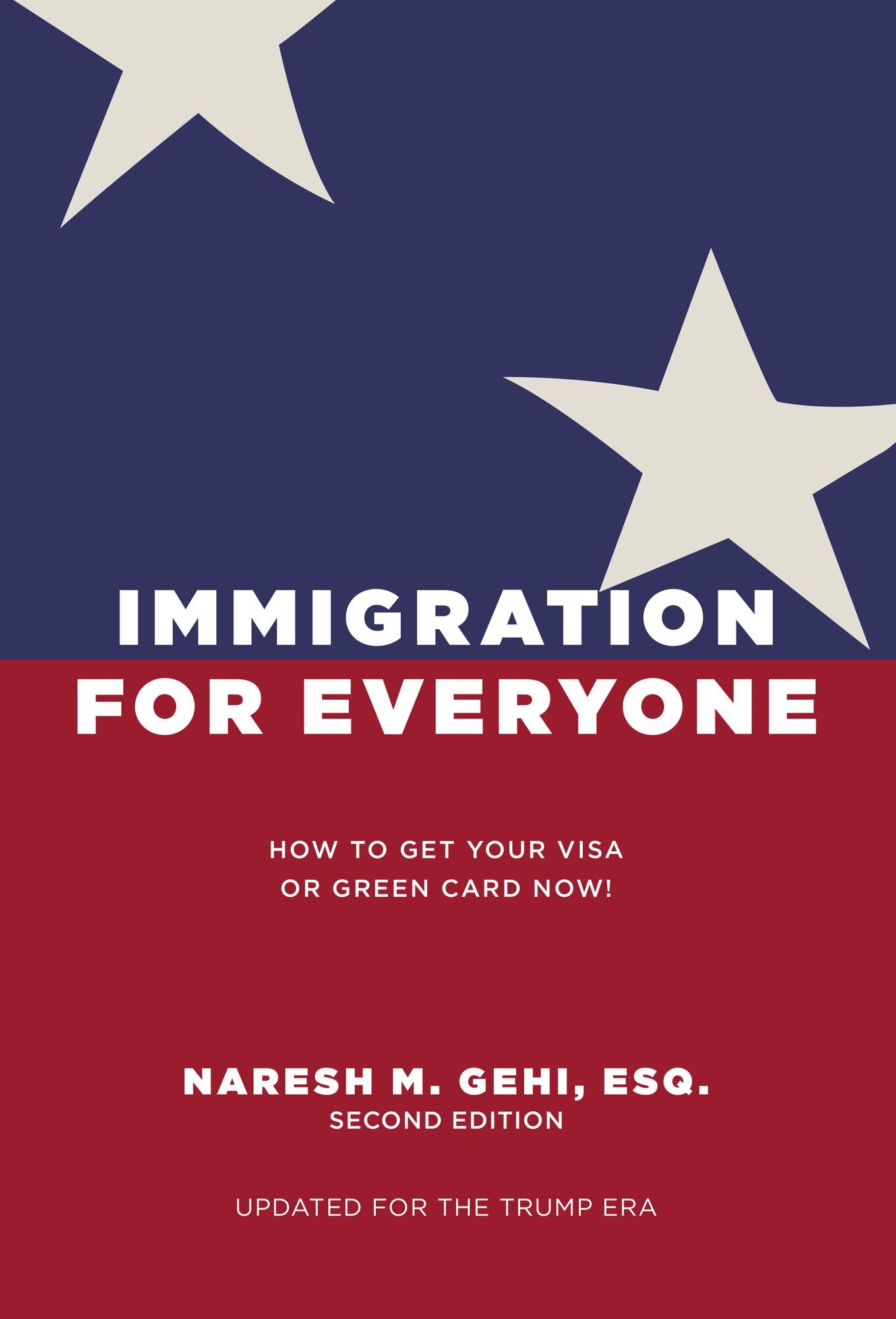 Immigration for Everyone: How to Get Your Visa or Green Card Now