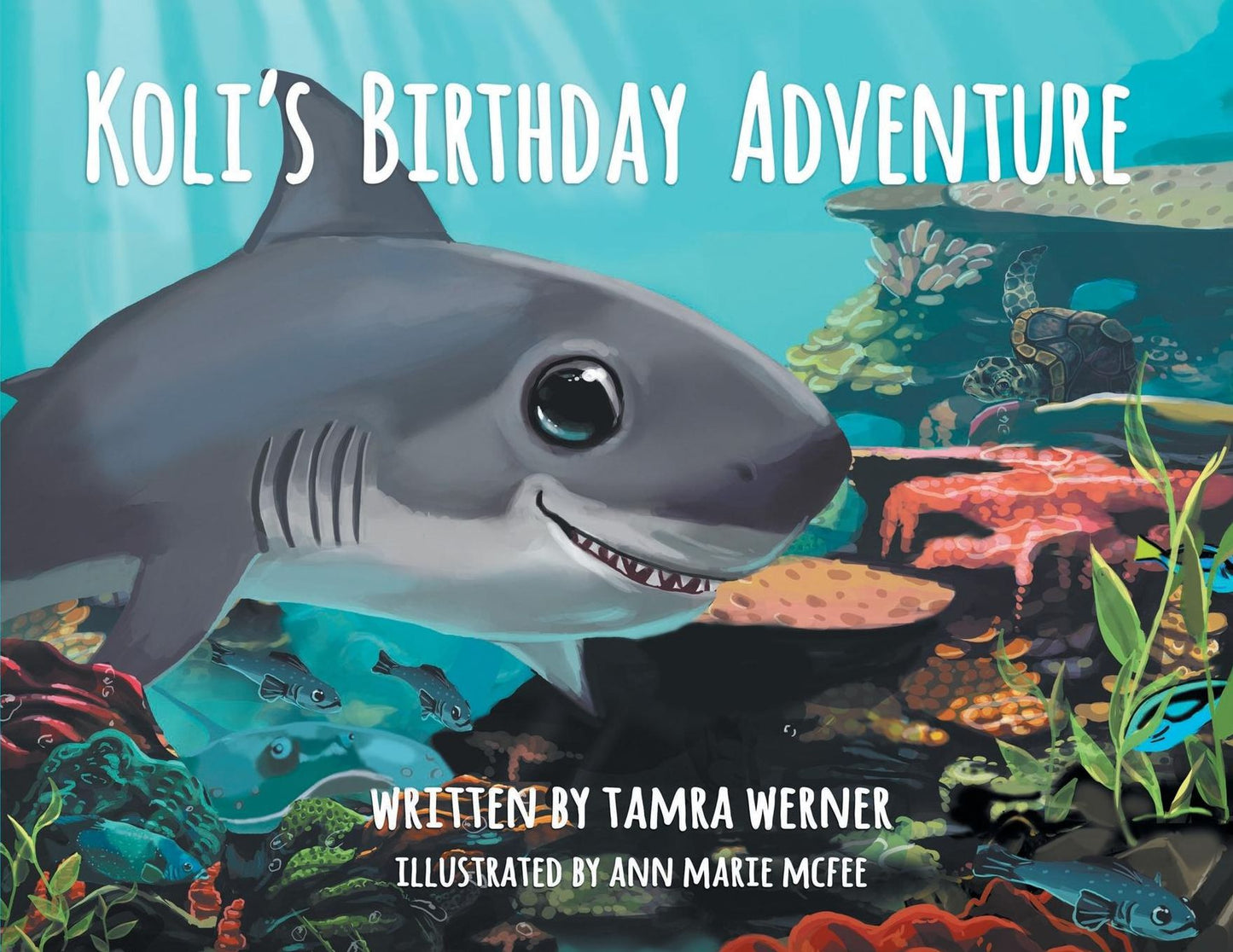 KOLI'S BIRTHDAY ADVENTURE: Koli The Great White Shark