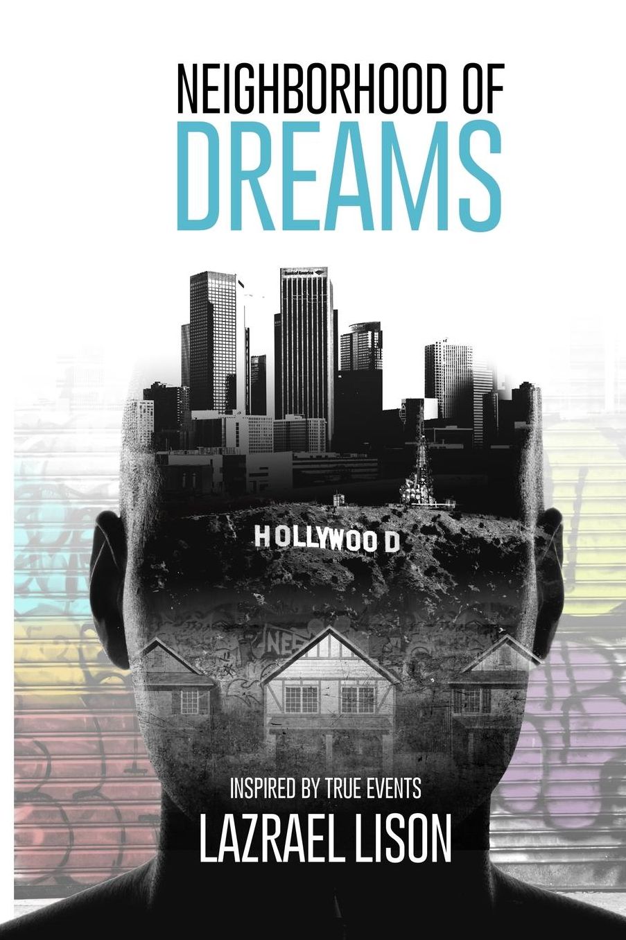 Neighborhood of Dreams