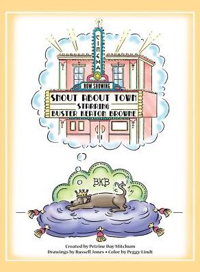 Snout About Town: A Tale for Precocious Canines and Their Personal Assistants