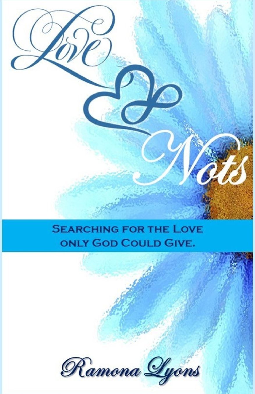 Love Nots: Searching for the Love only God could give