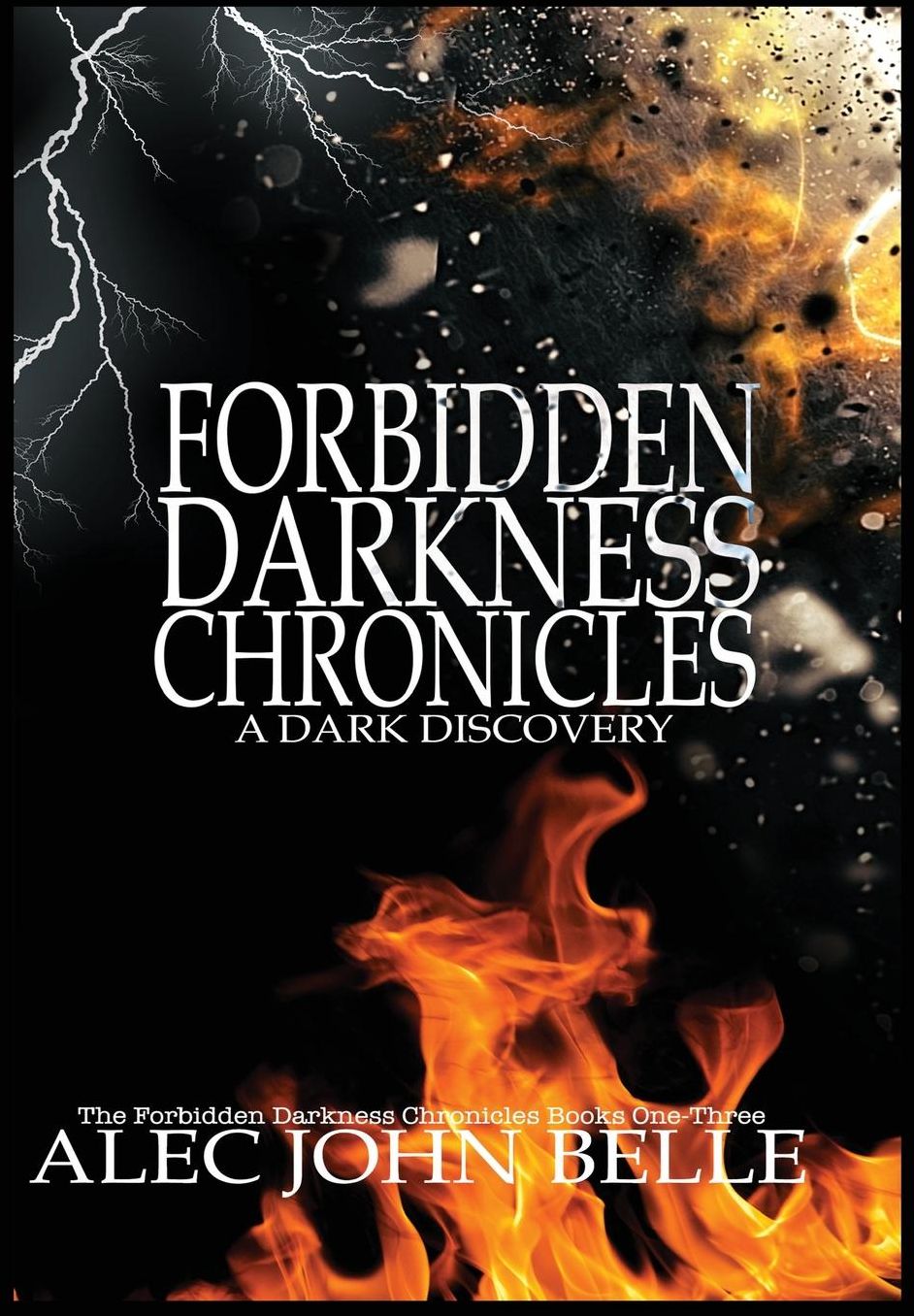 The Forbidden Darkness Chronicles: A Dark Discovery