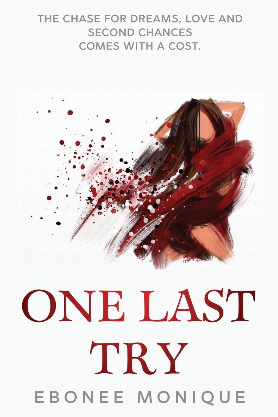 One Last Try: A Novel