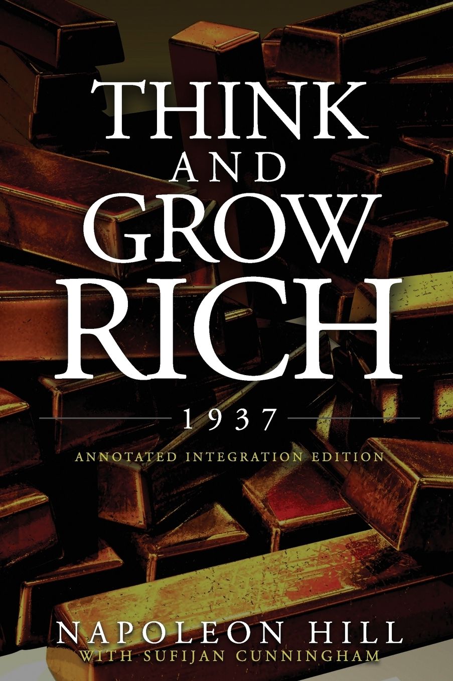 Think and Grow Rich 1937: The Original 1937 Classic Edition of the Manuscript, Updated into a Workbook for Kids Teens and Women, this Action Pack has the Complete Legacy of Text Unedited, Restored