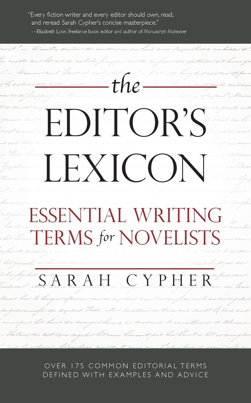 The Editor's Lexicon: Essential Writing Terms for Novelists