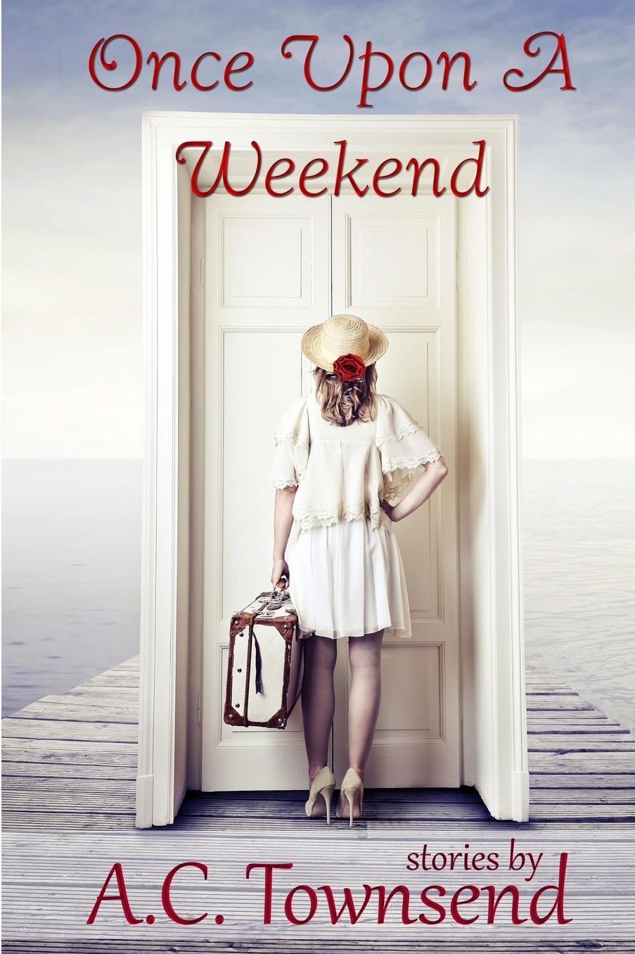 Once Upon A Weekend