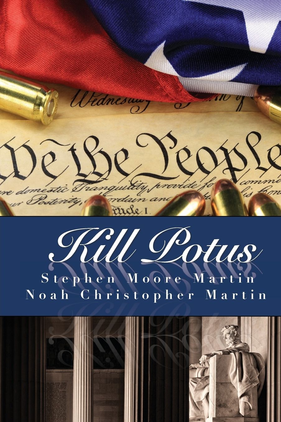 KILL POTUS: Spirit-Walker Mysteries