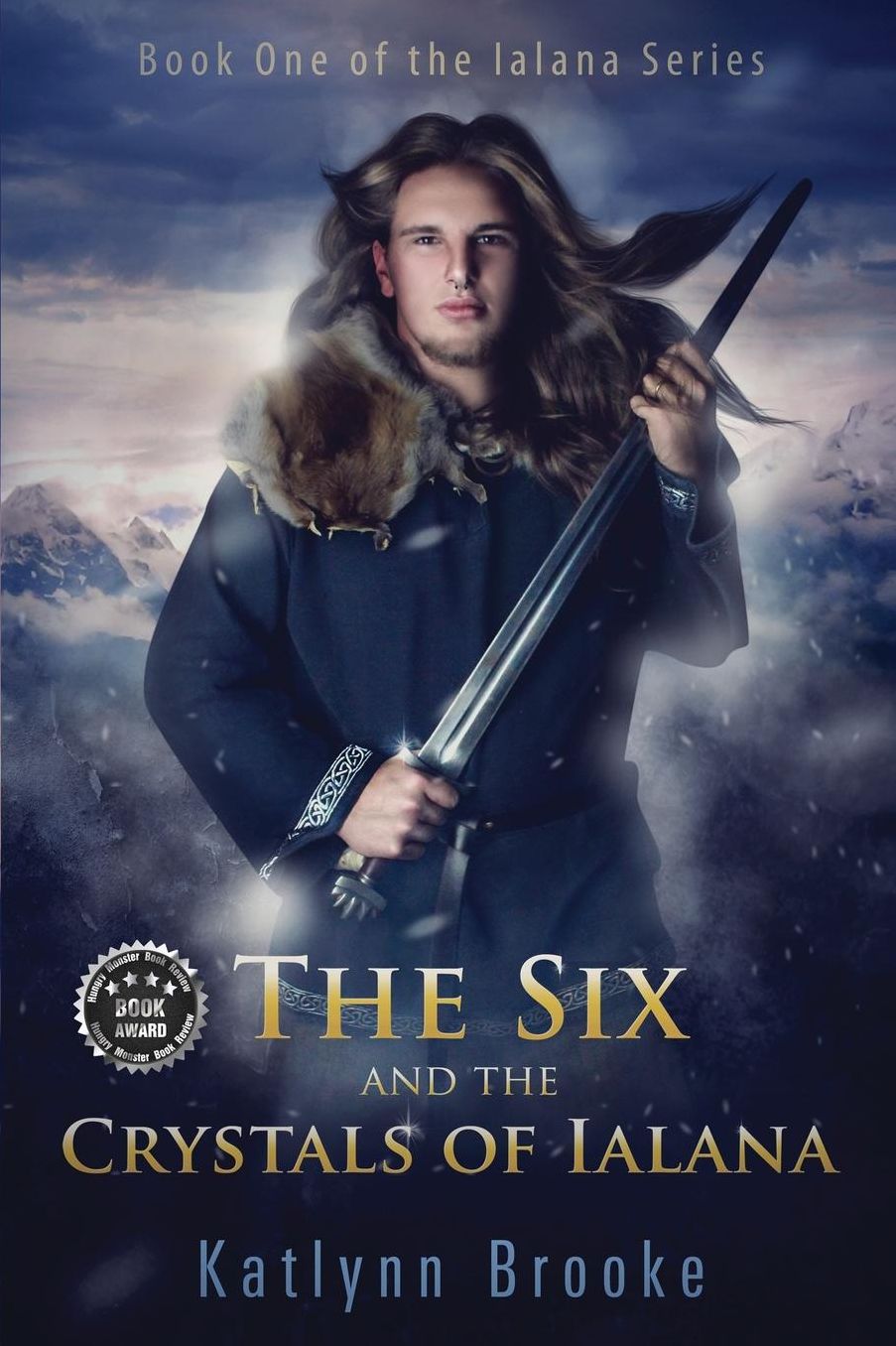 The Six and the Crystals of Ialana: Book One of the Ialana Series