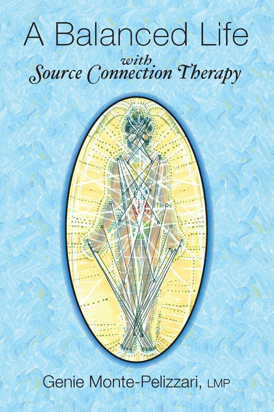 A Balanced Life: with Source Connection Therapy