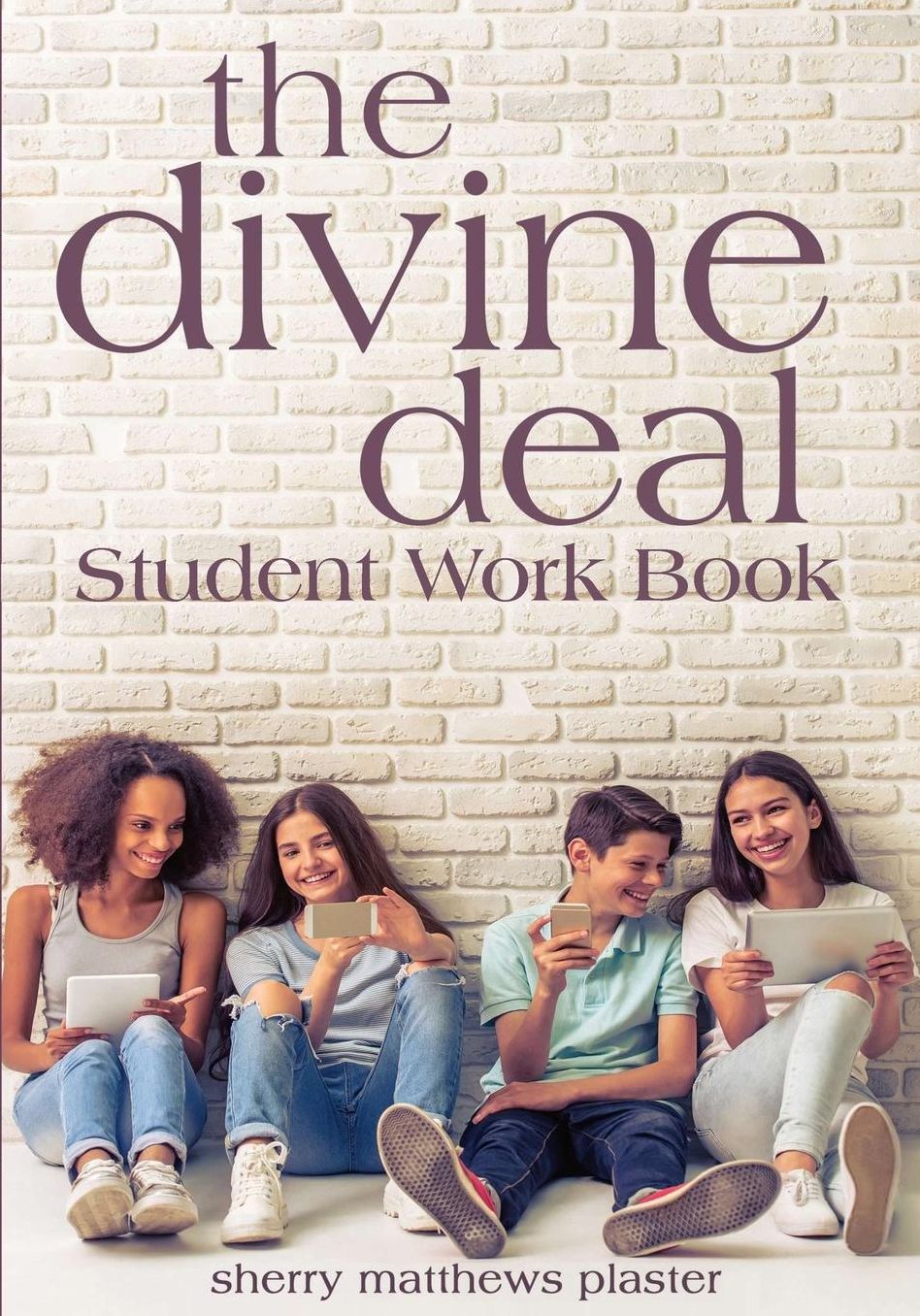 The Divine Deal Student Work Book