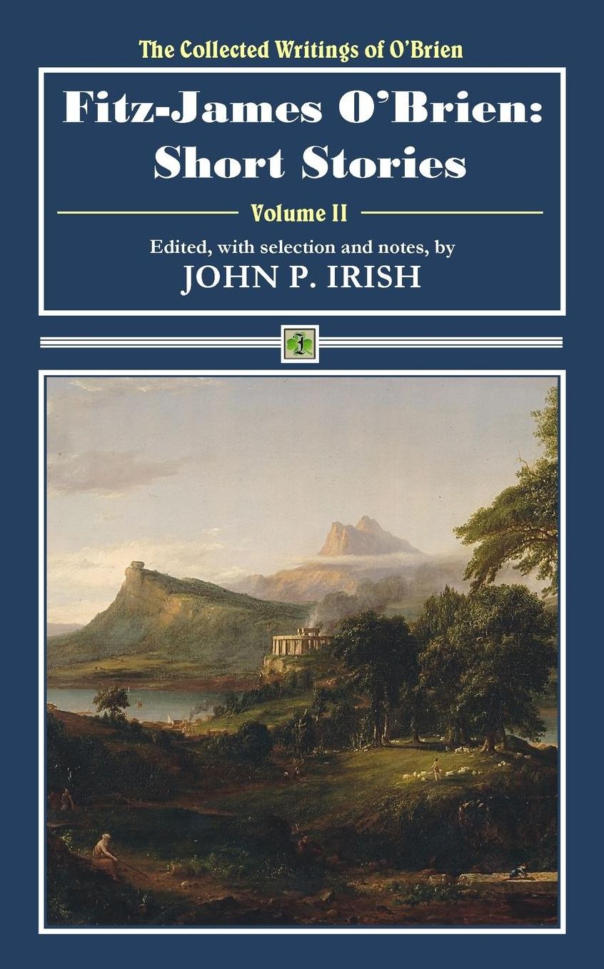 Fitz-James O'Brien: Short Stories