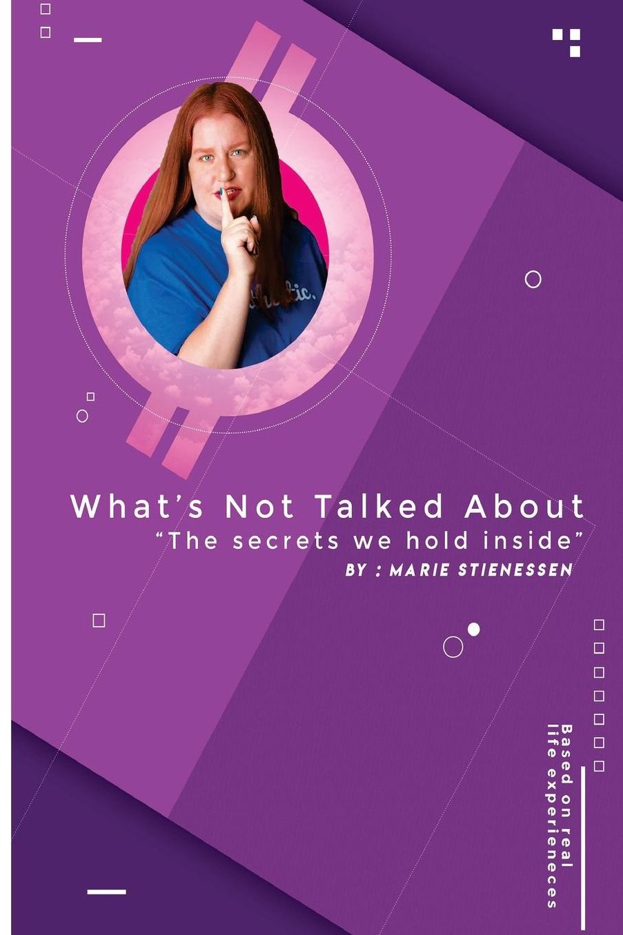 What's not talked about: The secrets we hold inside