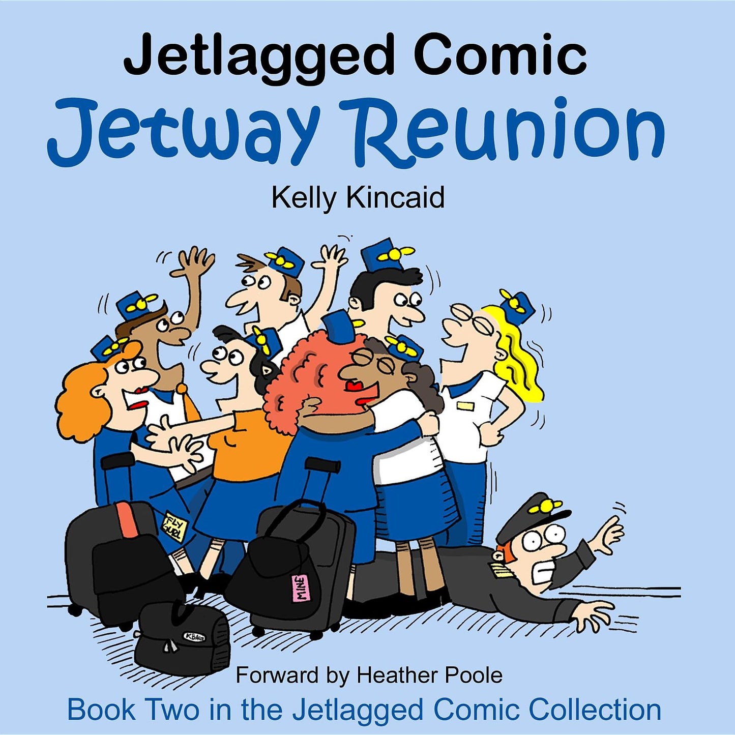 Jetway Reunion: Book Two in the Jetlagged Comic Collection
