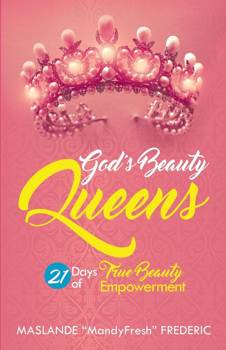 God's Beauty Queen: 21 Days Beauty Empowerment