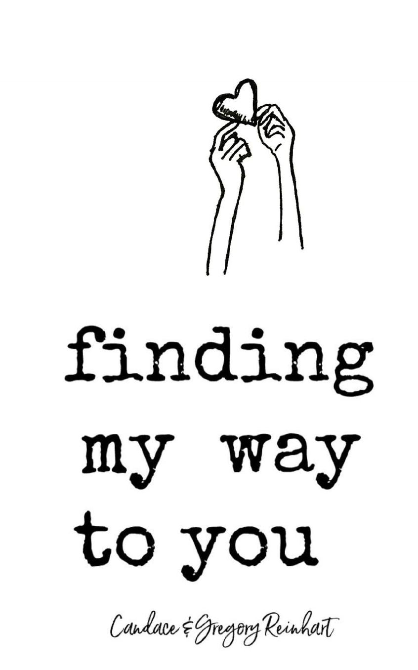 Finding My Way to You