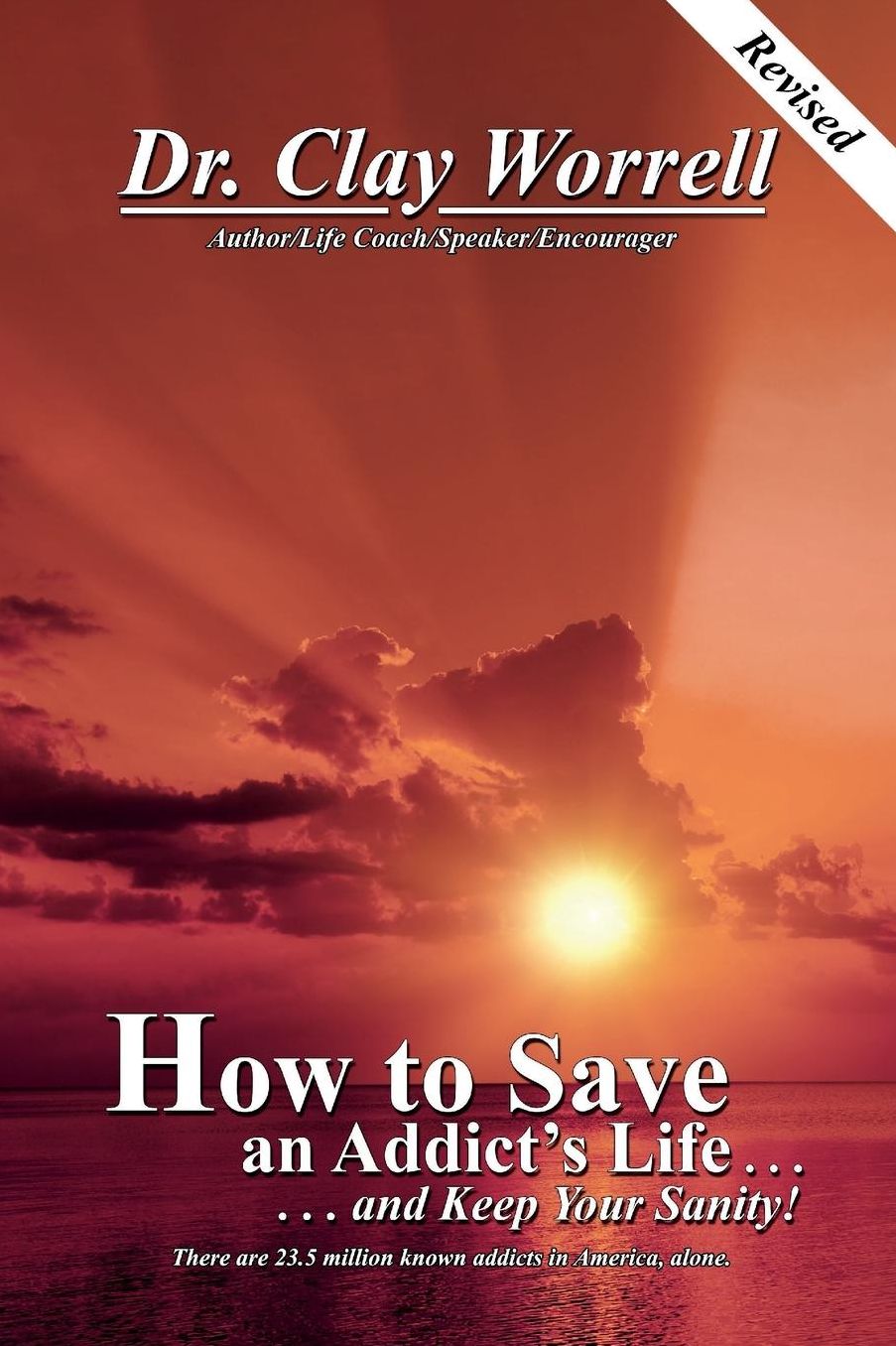 How to Save an Addict's Life and Keep Your Sanity
