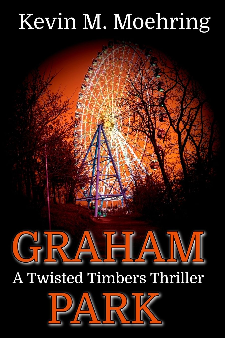 Graham Park: A Twisted Timbers Thriller