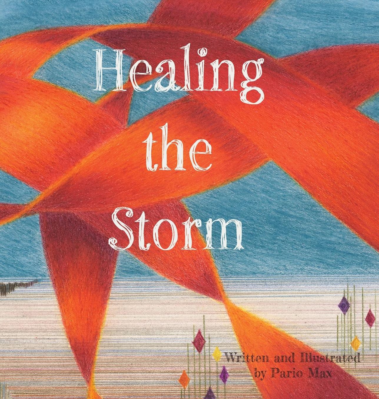 Healing the Storm