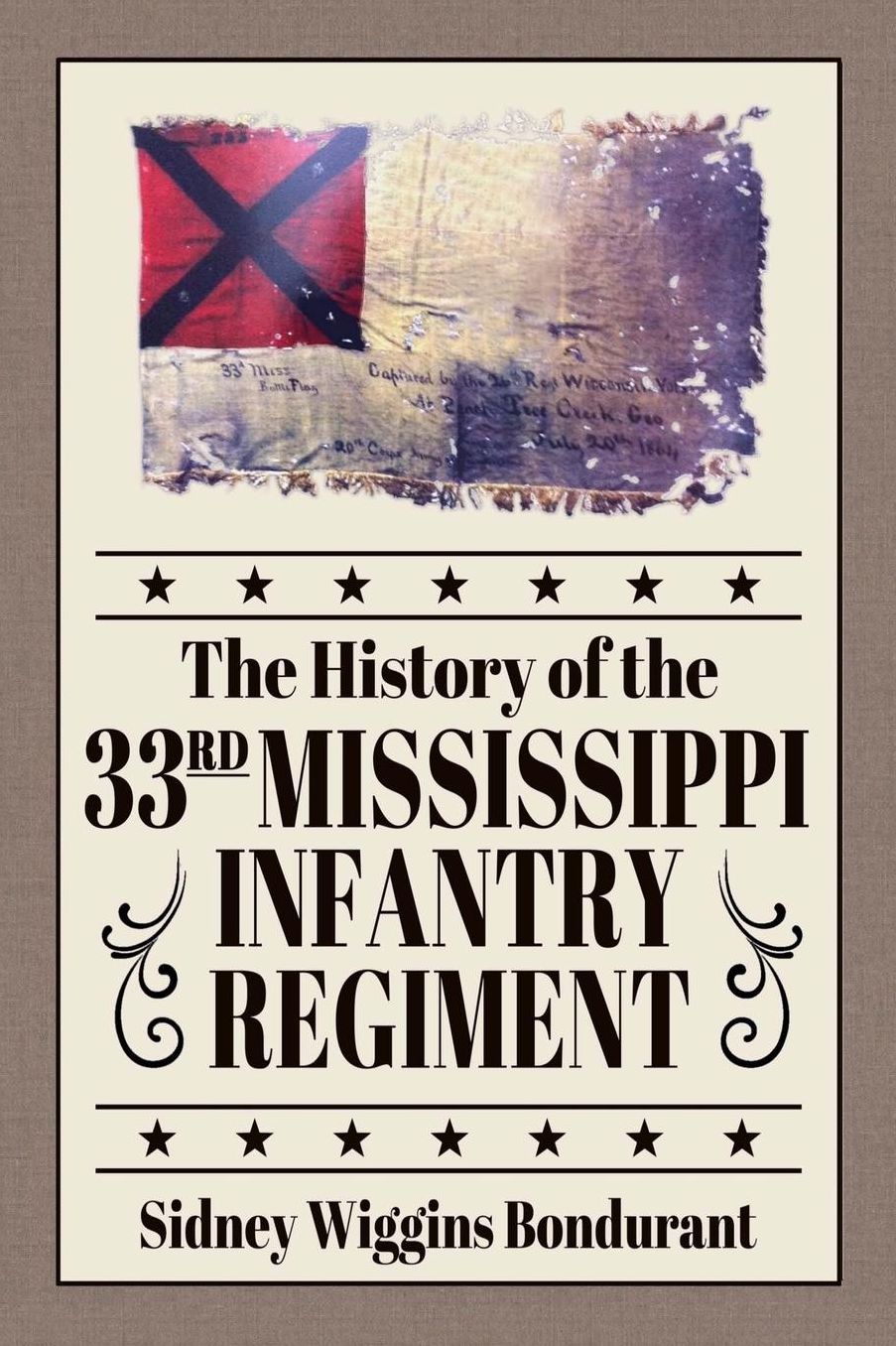 History of the 33rd Mississippi Infantry Regiment