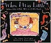 When I Was Little Board Book: A Four-Year-Old's Memior of Her Youth