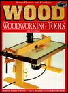 Wood: Woodworking Tools You Can Make