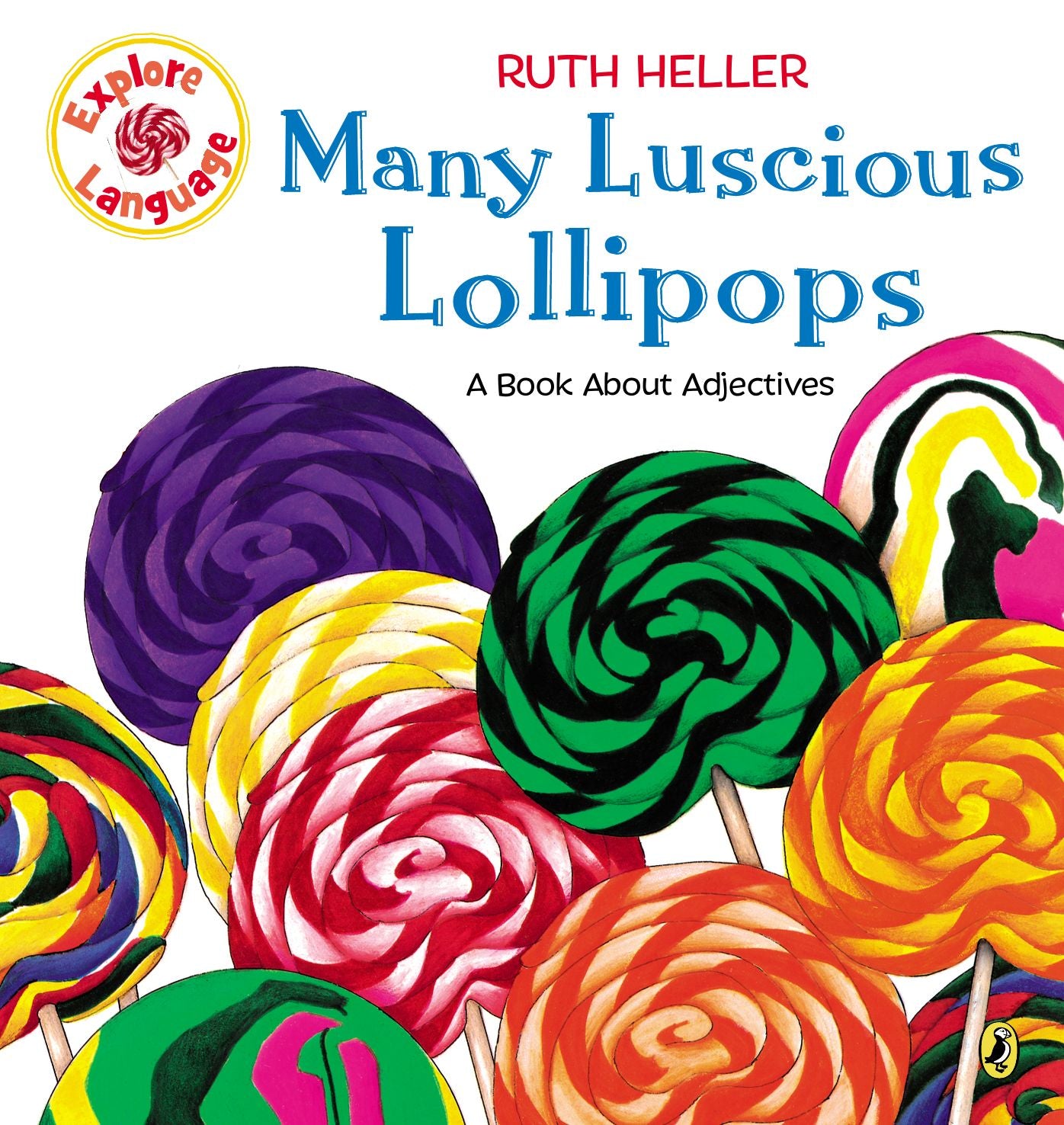 Many Luscious Lollipops: A Book About Adjectives