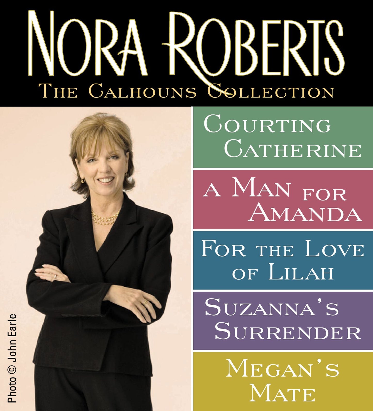 Nora Roberts' Calhouns Collection