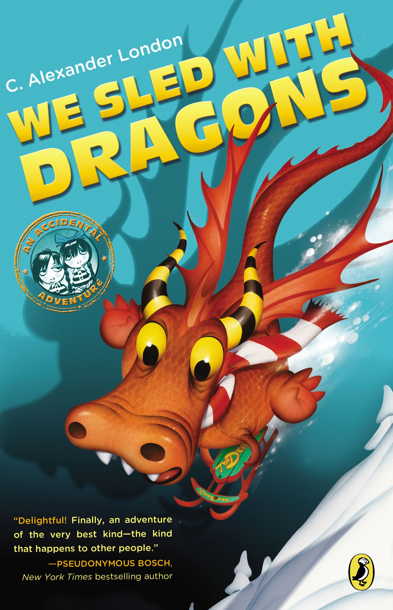 We Sled with Dragons (An Accidental Adventure Series #4)